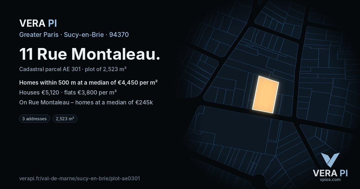 11 Rue Montaleau, Sucy-en-Brie at night – the plot lit, the parcels around coloured by the prices near them
