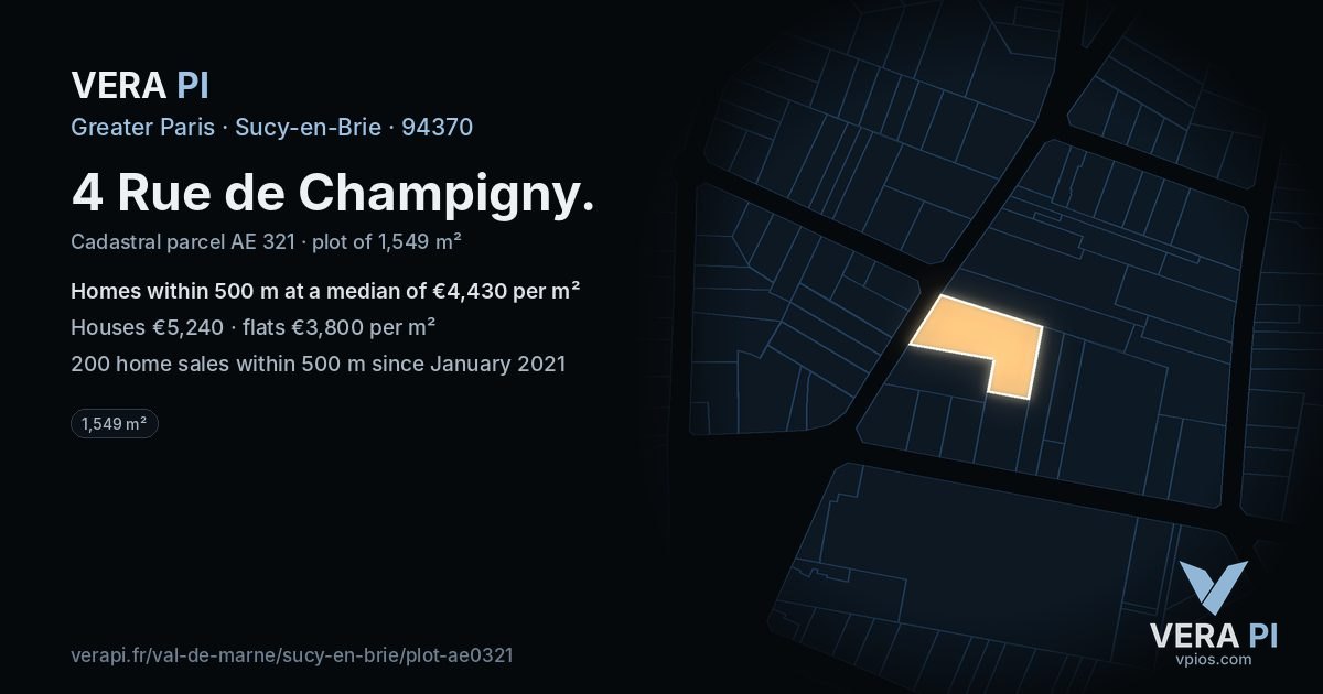 4 Rue de Champigny, Sucy-en-Brie at night – the plot lit, the parcels around coloured by the prices near them