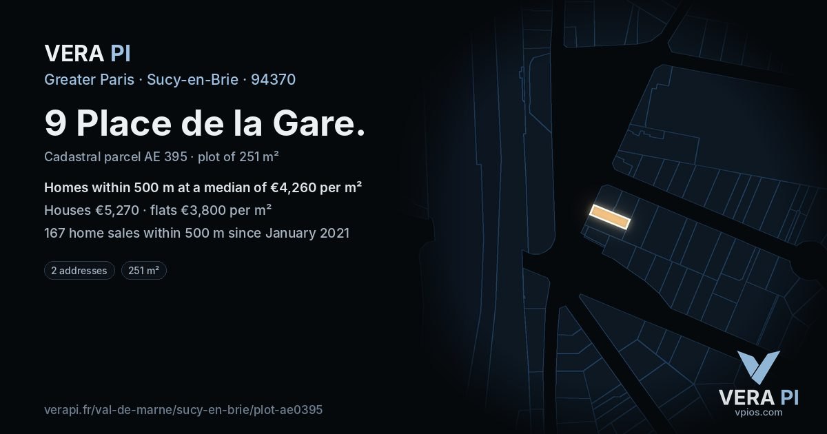 9 Place de la Gare, Sucy-en-Brie at night – the plot lit, the parcels around coloured by the prices near them