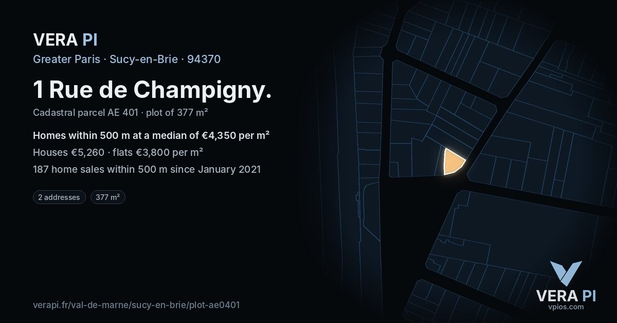 1 Rue de Champigny, Sucy-en-Brie at night – the plot lit, the parcels around coloured by the prices near them