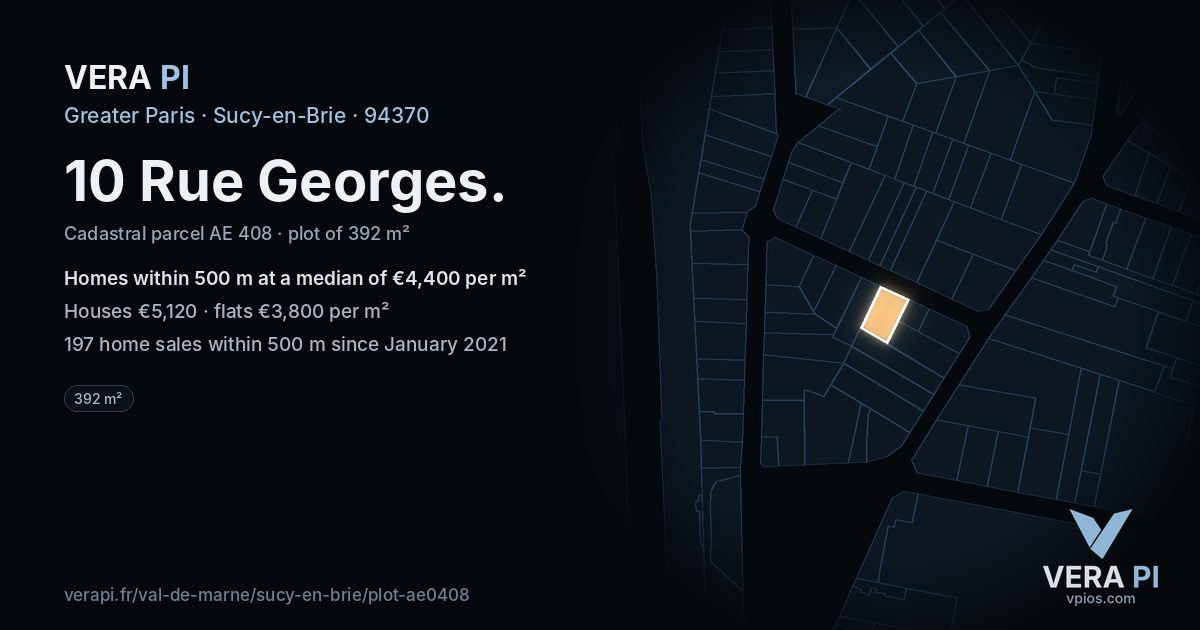 10 Rue Georges, Sucy-en-Brie at night – the plot lit, the parcels around coloured by the prices near them