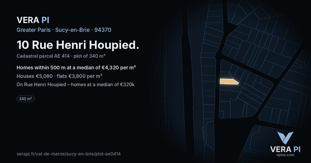 10 Rue Henri Houpied, Sucy-en-Brie at night – the plot lit, the parcels around coloured by the prices near them