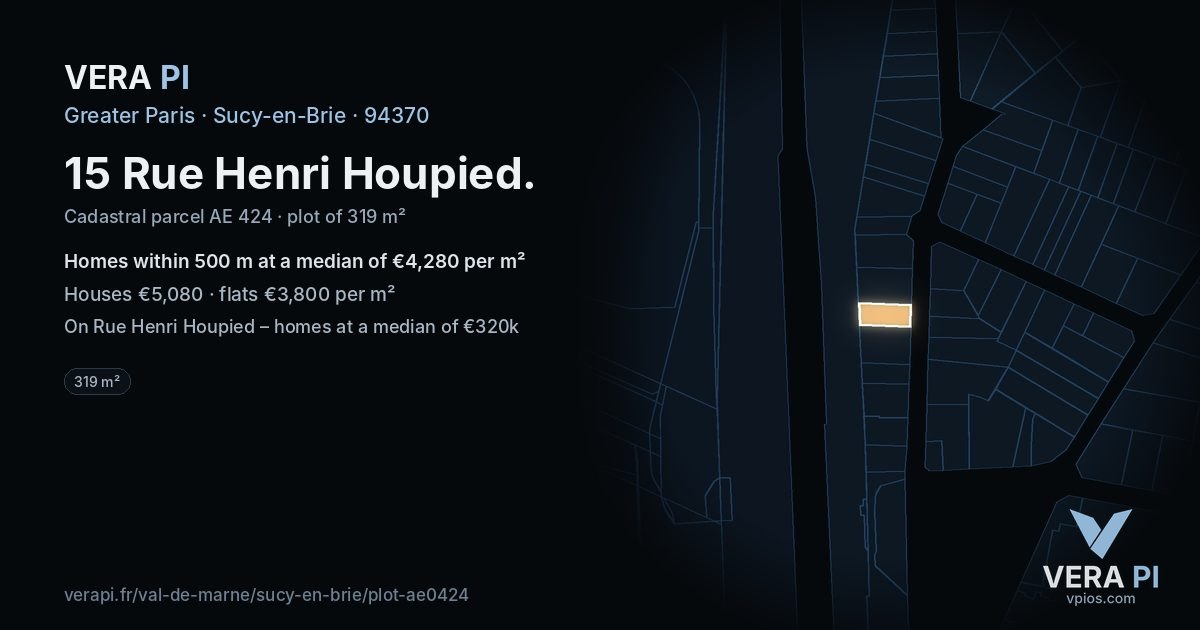 15 Rue Henri Houpied, Sucy-en-Brie at night – the plot lit, the parcels around coloured by the prices near them