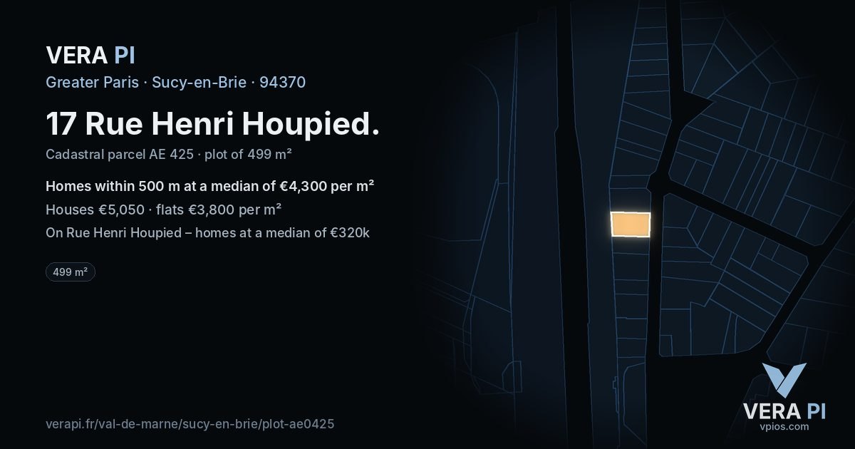 17 Rue Henri Houpied, Sucy-en-Brie at night – the plot lit, the parcels around coloured by the prices near them