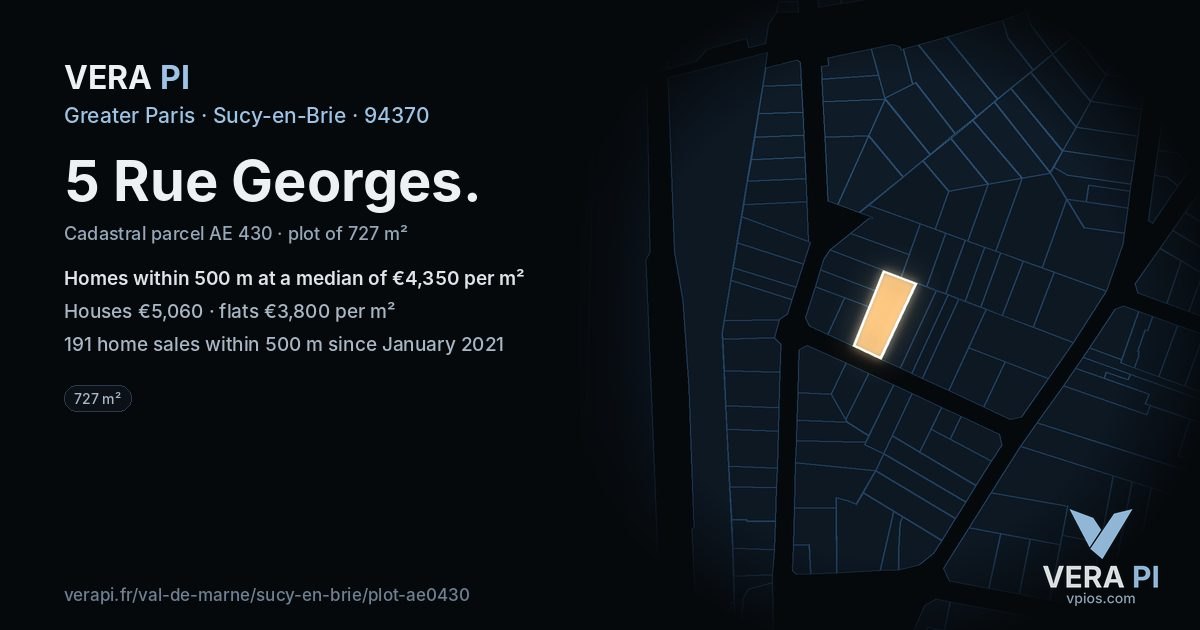 5 Rue Georges, Sucy-en-Brie at night – the plot lit, the parcels around coloured by the prices near them
