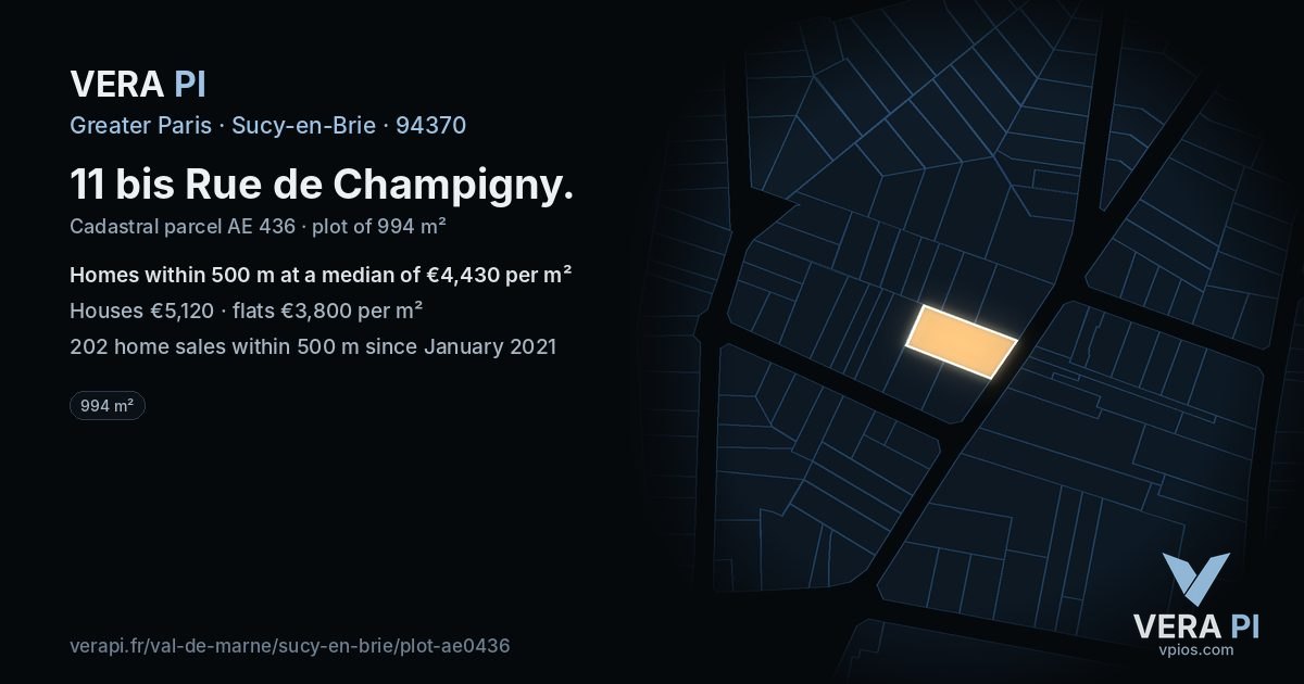 11 bis Rue de Champigny, Sucy-en-Brie at night – the plot lit, the parcels around coloured by the prices near them