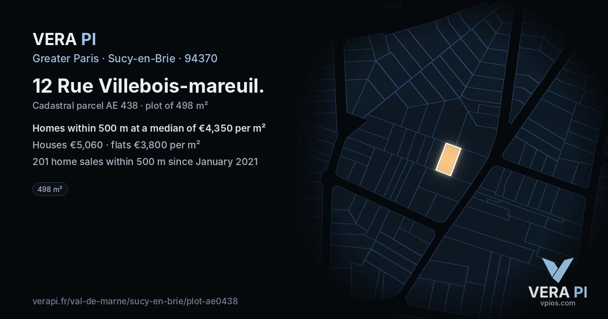 12 Rue Villebois-mareuil, Sucy-en-Brie at night – the plot lit, the parcels around coloured by the prices near them