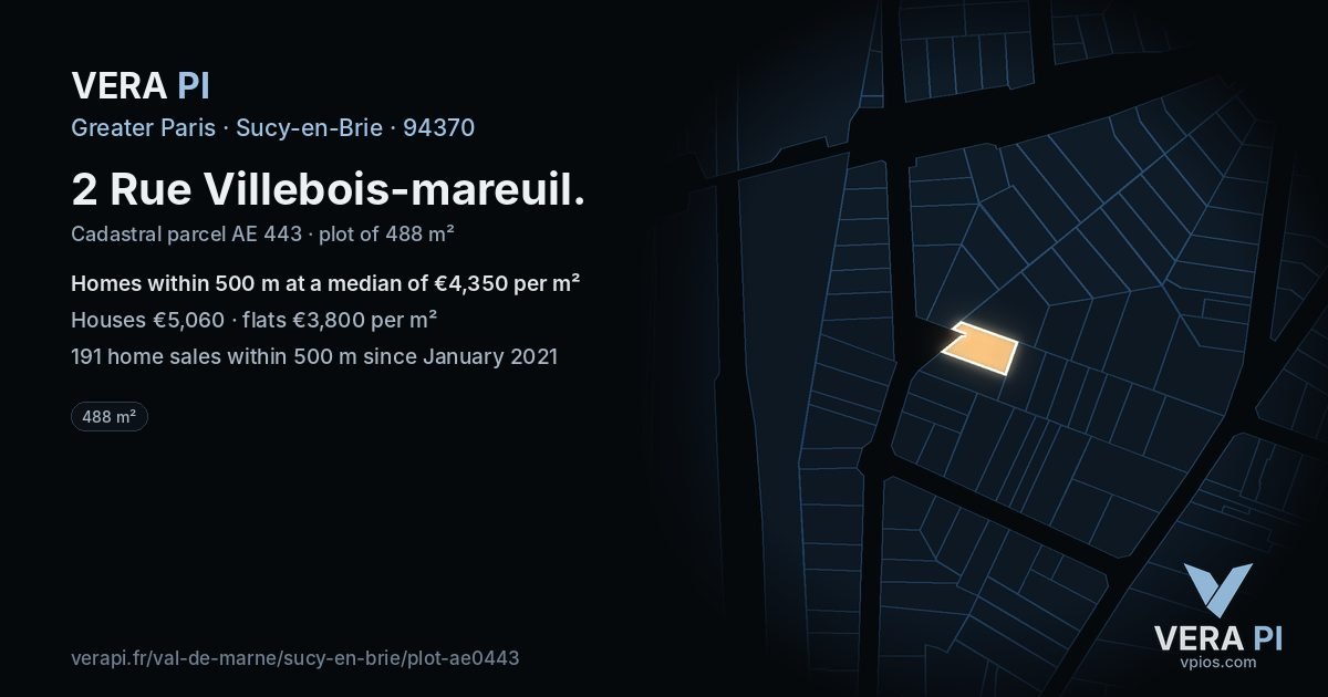 2 Rue Villebois-mareuil, Sucy-en-Brie at night – the plot lit, the parcels around coloured by the prices near them