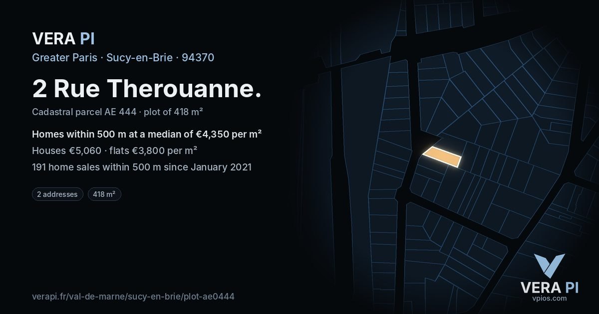 2 Rue Therouanne, Sucy-en-Brie at night – the plot lit, the parcels around coloured by the prices near them