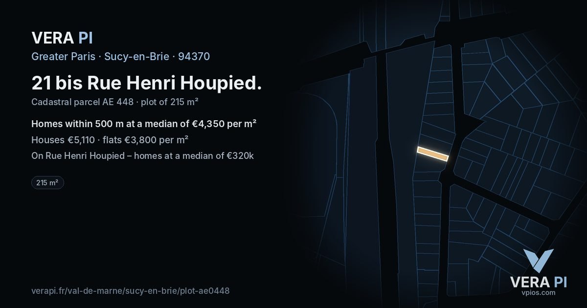 21 bis Rue Henri Houpied, Sucy-en-Brie at night – the plot lit, the parcels around coloured by the prices near them