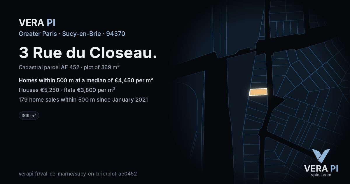 3 Rue du Closeau, Sucy-en-Brie at night – the plot lit, the parcels around coloured by the prices near them