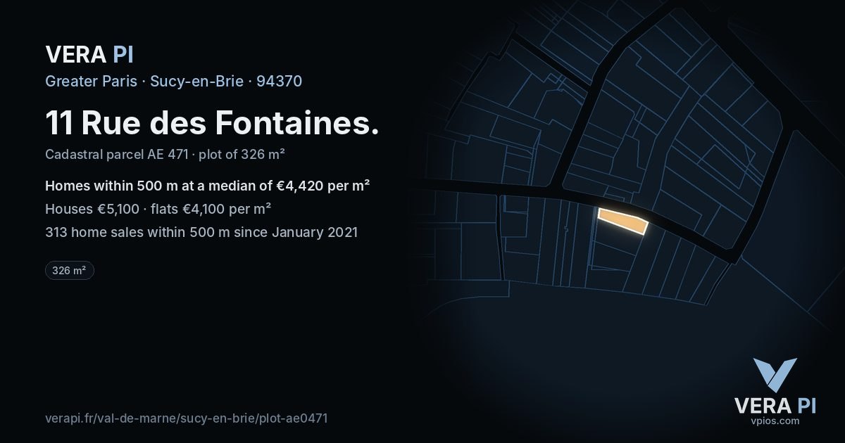 11 Rue des Fontaines, Sucy-en-Brie at night – the plot lit, the parcels around coloured by the prices near them