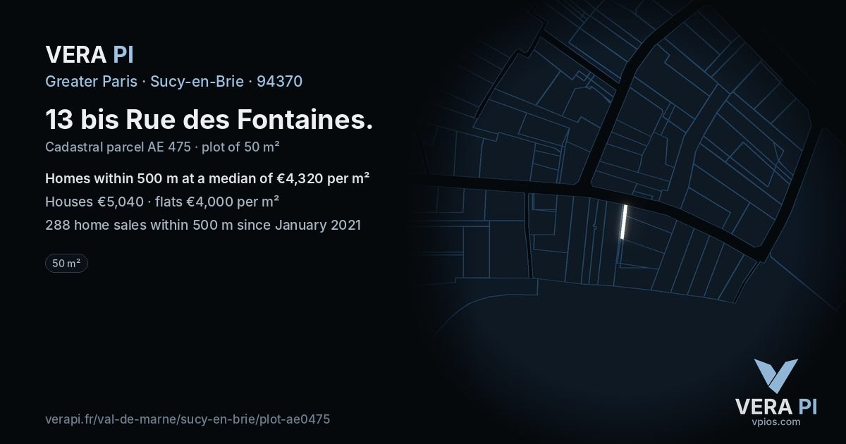 13 bis Rue des Fontaines, Sucy-en-Brie at night – the plot lit, the parcels around coloured by the prices near them