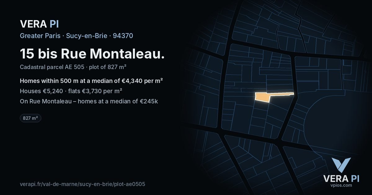 15 bis Rue Montaleau, Sucy-en-Brie at night – the plot lit, the parcels around coloured by the prices near them
