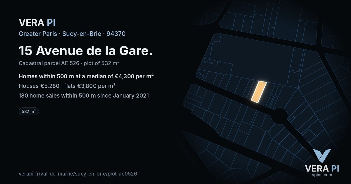 15 Avenue de la Gare, Sucy-en-Brie at night – the plot lit, the parcels around coloured by the prices near them