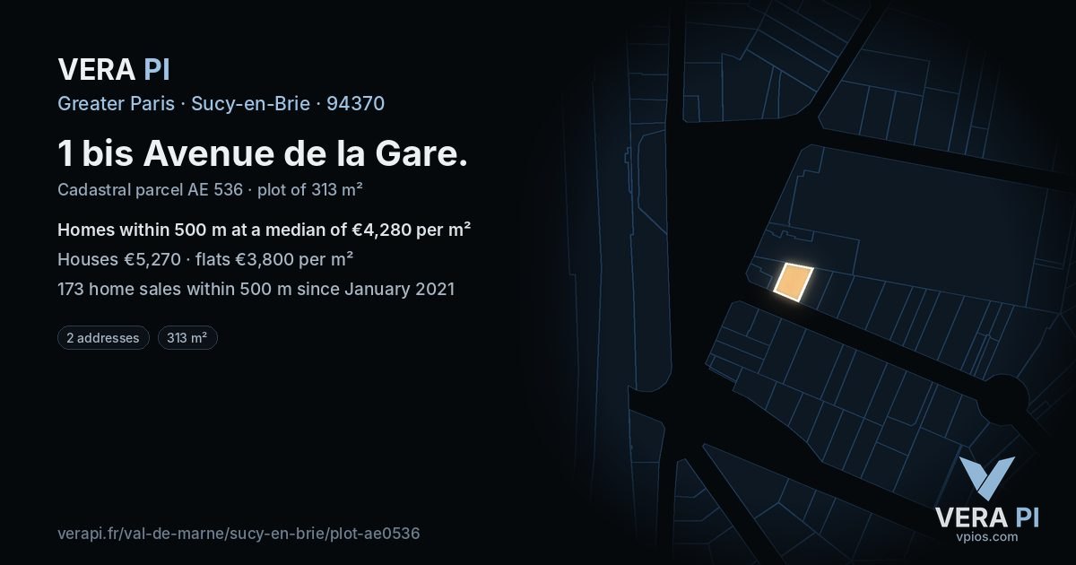 1 bis Avenue de la Gare, Sucy-en-Brie at night – the plot lit, the parcels around coloured by the prices near them