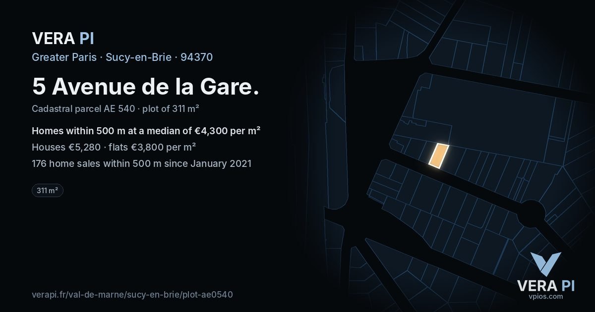 5 Avenue de la Gare, Sucy-en-Brie at night – the plot lit, the parcels around coloured by the prices near them