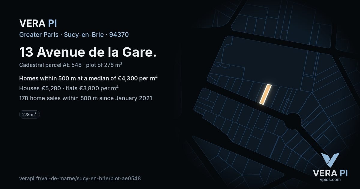 13 Avenue de la Gare, Sucy-en-Brie at night – the plot lit, the parcels around coloured by the prices near them