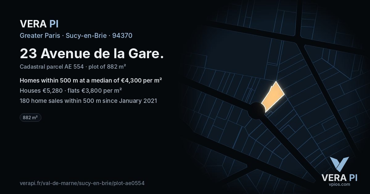 23 Avenue de la Gare, Sucy-en-Brie at night – the plot lit, the parcels around coloured by the prices near them