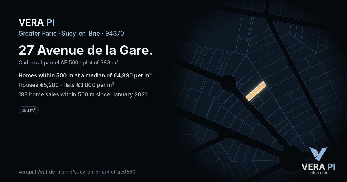 27 Avenue de la Gare, Sucy-en-Brie at night – the plot lit, the parcels around coloured by the prices near them