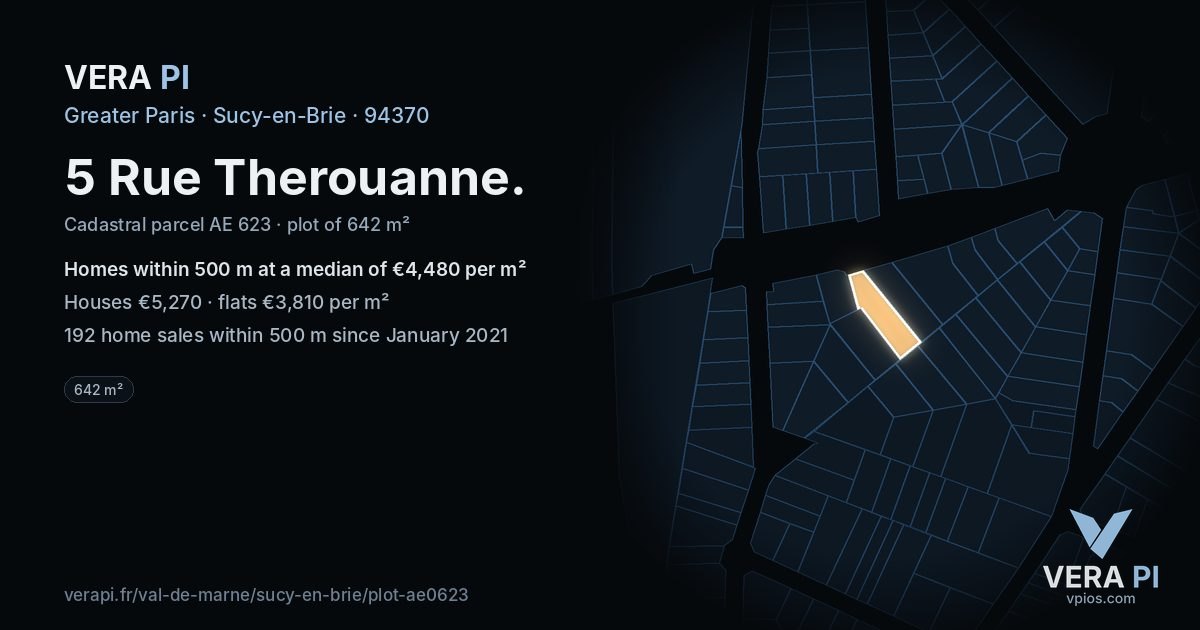 5 Rue Therouanne, Sucy-en-Brie at night – the plot lit, the parcels around coloured by the prices near them