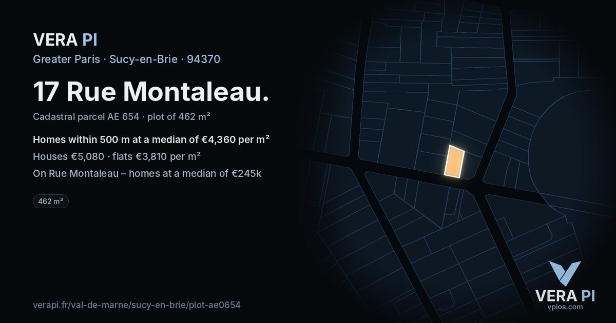 17 Rue Montaleau, Sucy-en-Brie at night – the plot lit, the parcels around coloured by the prices near them