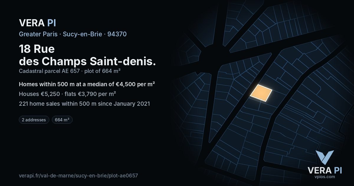18 Rue des Champs Saint-denis, Sucy-en-Brie at night – the plot lit, the parcels around coloured by the prices near them