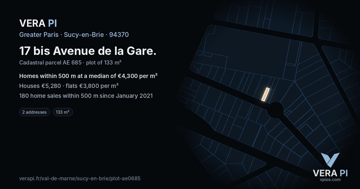 17 bis Avenue de la Gare, Sucy-en-Brie at night – the plot lit, the parcels around coloured by the prices near them