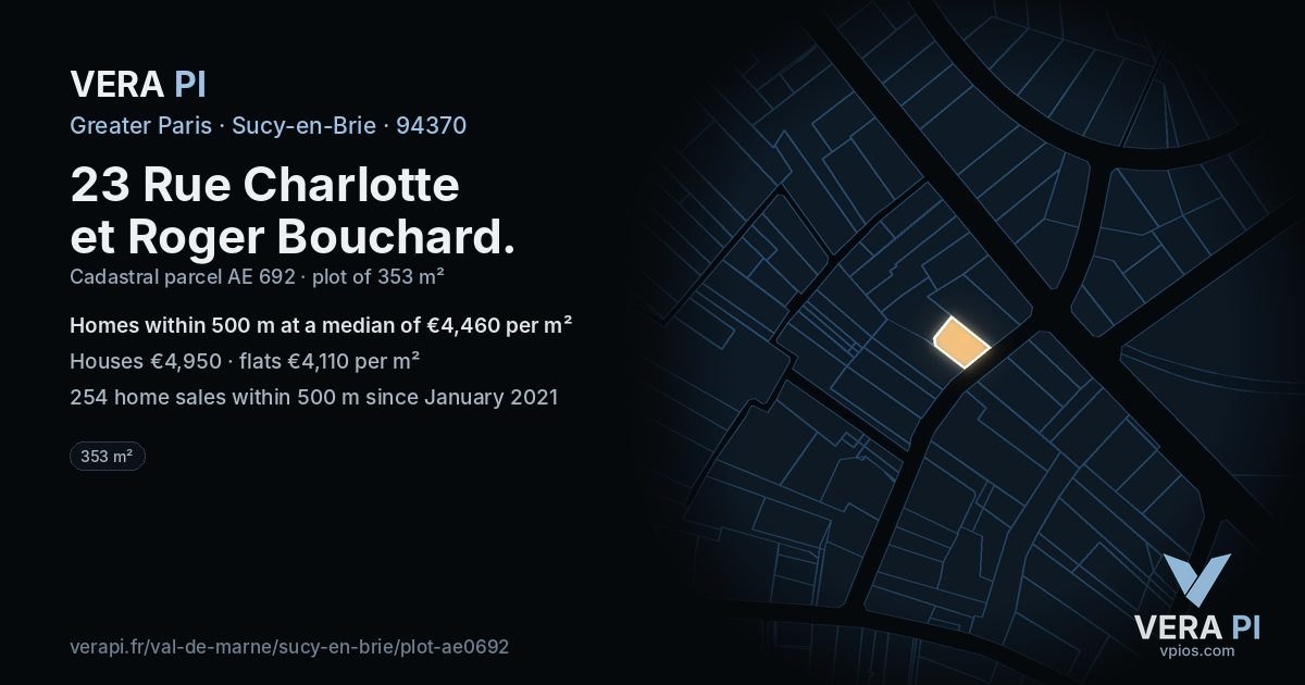 23 Rue Charlotte et Roger Bouchard, Sucy-en-Brie at night – the plot lit, the parcels around coloured by the prices near them