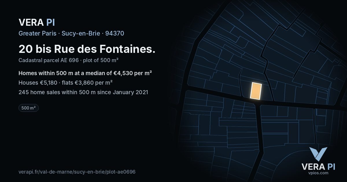 20 bis Rue des Fontaines, Sucy-en-Brie at night – the plot lit, the parcels around coloured by the prices near them