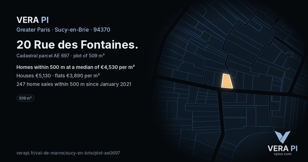 20 Rue des Fontaines, Sucy-en-Brie at night – the plot lit, the parcels around coloured by the prices near them