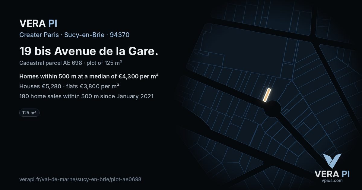 19 bis Avenue de la Gare, Sucy-en-Brie at night – the plot lit, the parcels around coloured by the prices near them