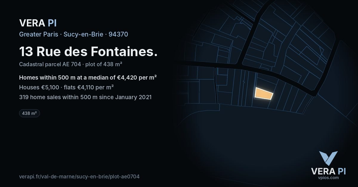13 Rue des Fontaines, Sucy-en-Brie at night – the plot lit, the parcels around coloured by the prices near them
