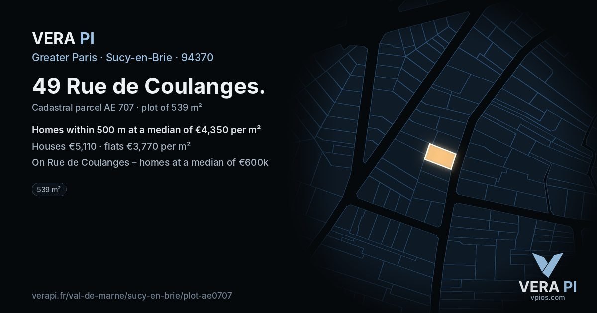 49 Rue de Coulanges, Sucy-en-Brie at night – the plot lit, the parcels around coloured by the prices near them