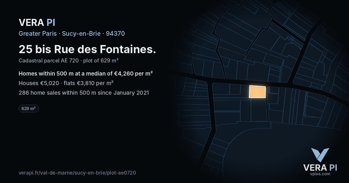 25 bis Rue des Fontaines, Sucy-en-Brie at night – the plot lit, the parcels around coloured by the prices near them