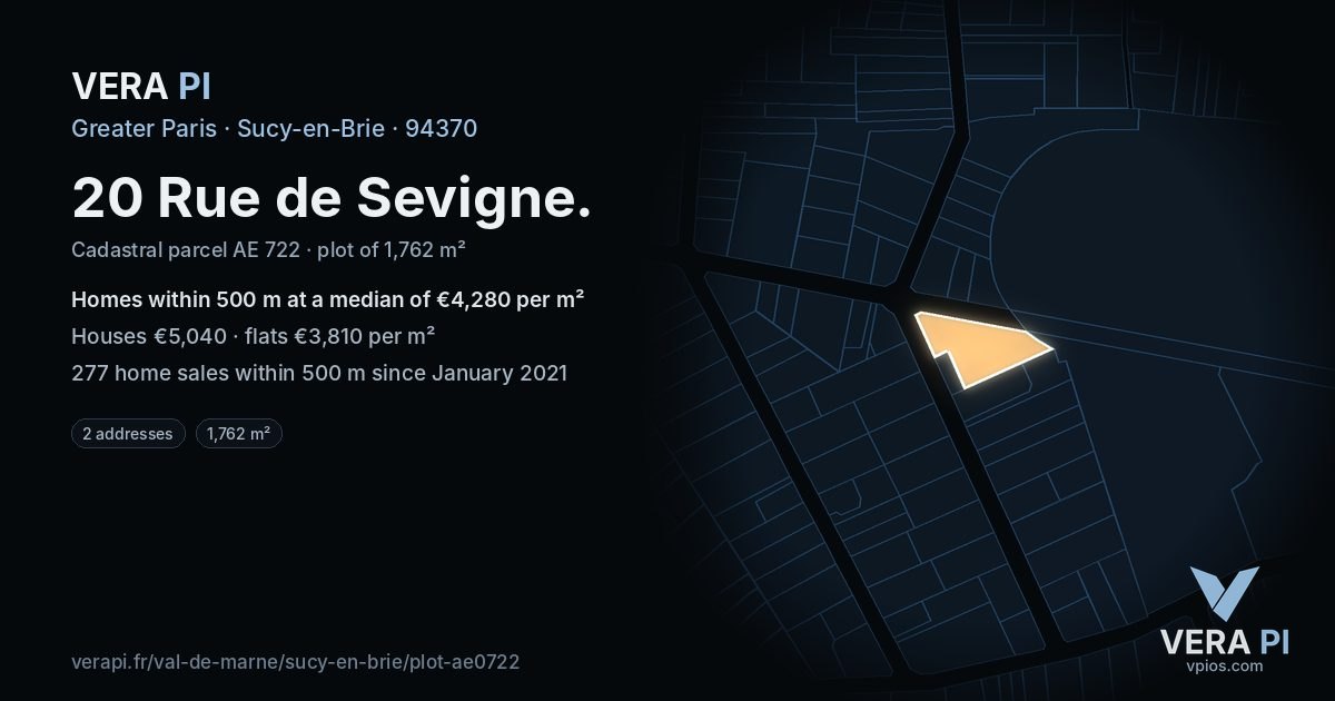 20 Rue de Sevigne, Sucy-en-Brie at night – the plot lit, the parcels around coloured by the prices near them