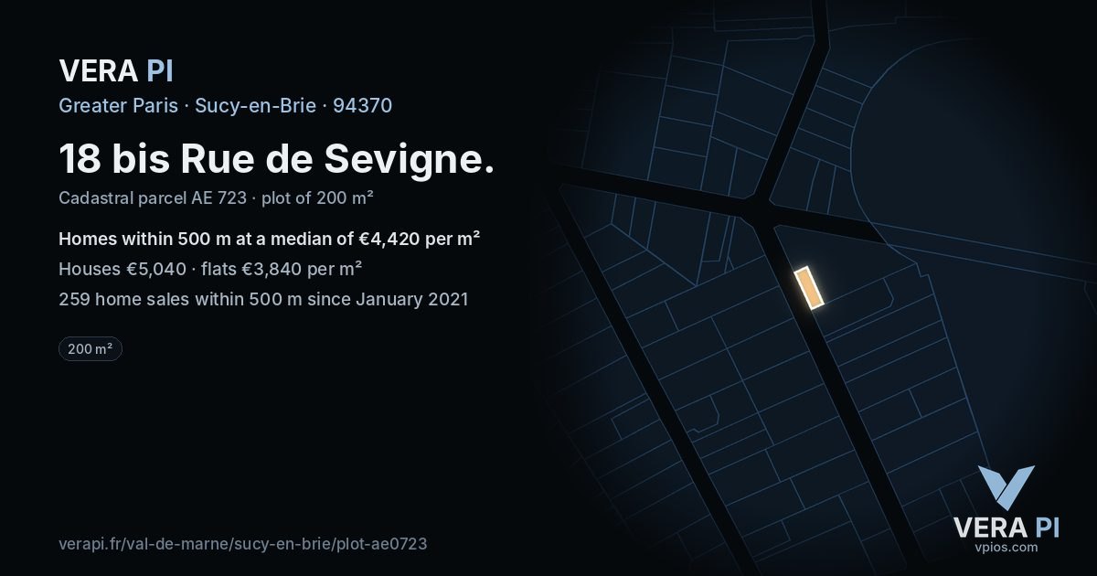 18 bis Rue de Sevigne, Sucy-en-Brie at night – the plot lit, the parcels around coloured by the prices near them