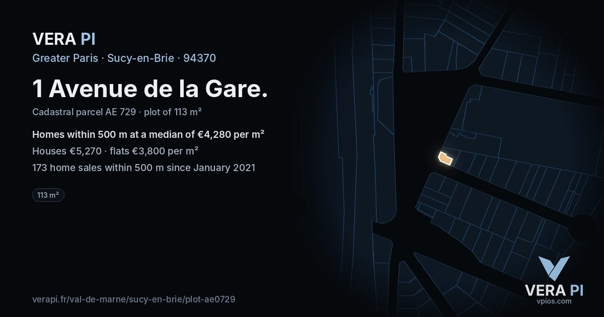 1 Avenue de la Gare, Sucy-en-Brie at night – the plot lit, the parcels around coloured by the prices near them