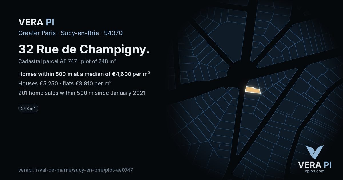 32 Rue de Champigny, Sucy-en-Brie at night – the plot lit, the parcels around coloured by the prices near them