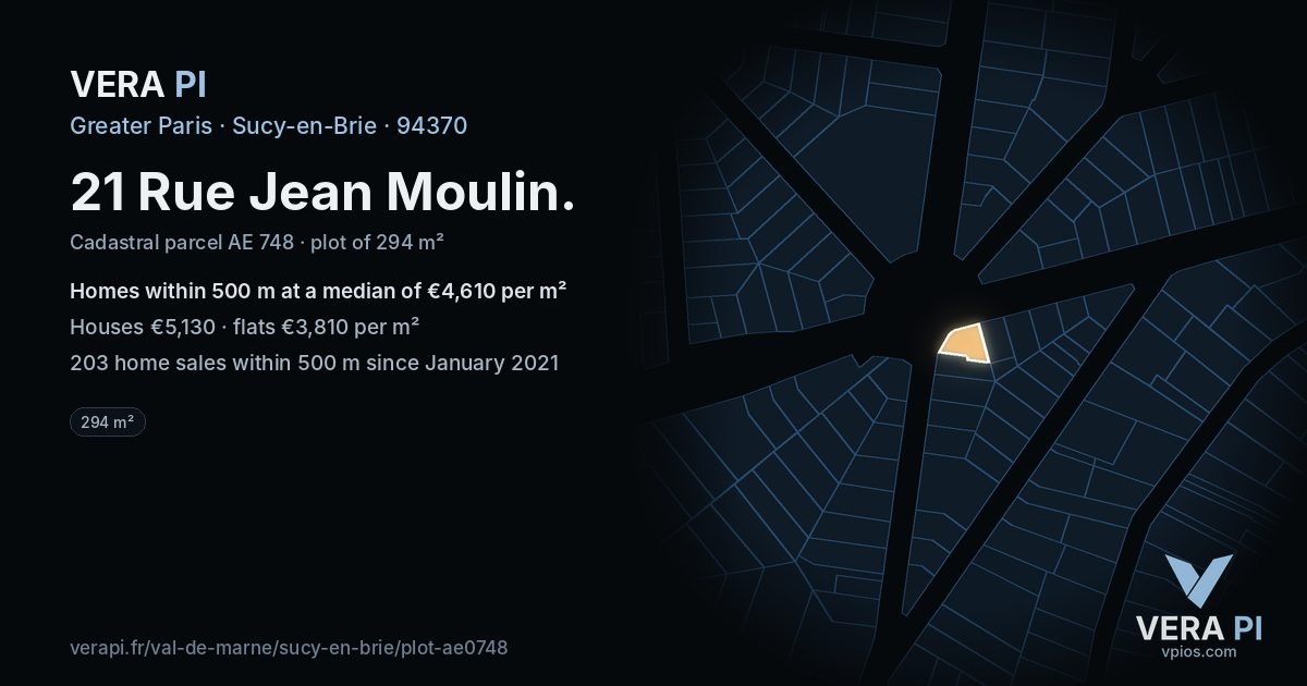 21 Rue Jean Moulin, Sucy-en-Brie at night – the plot lit, the parcels around coloured by the prices near them