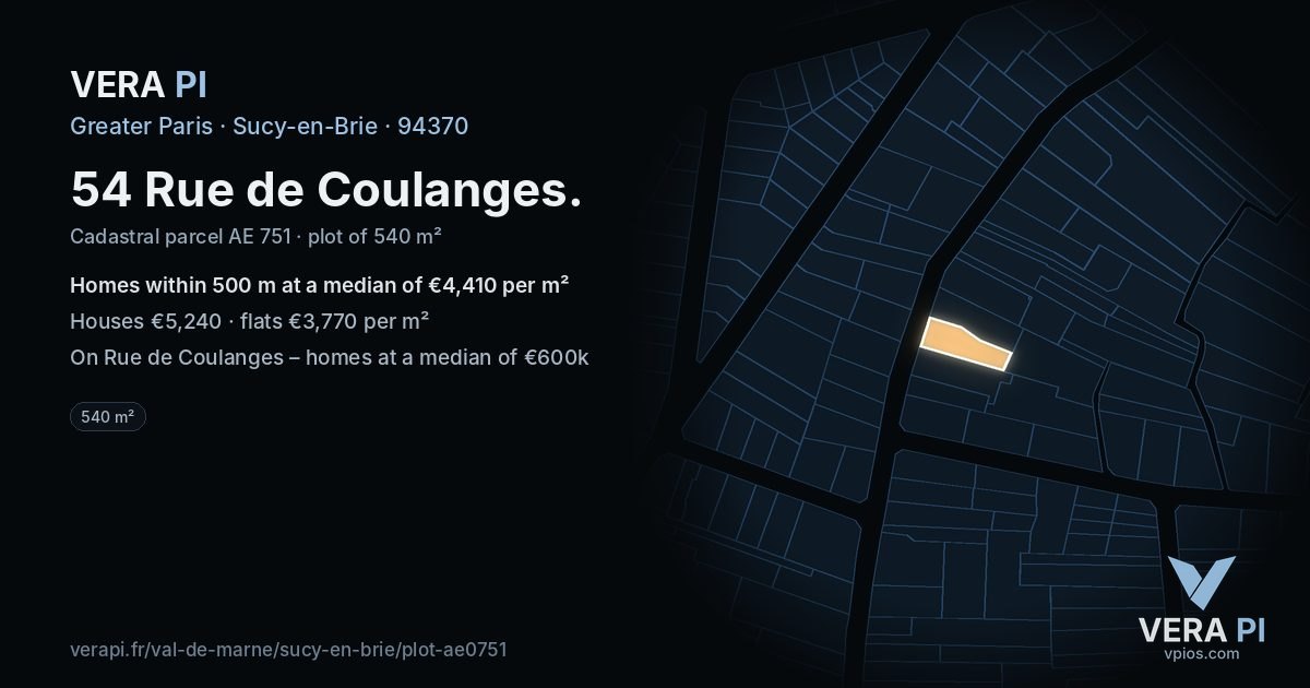 54 Rue de Coulanges, Sucy-en-Brie at night – the plot lit, the parcels around coloured by the prices near them