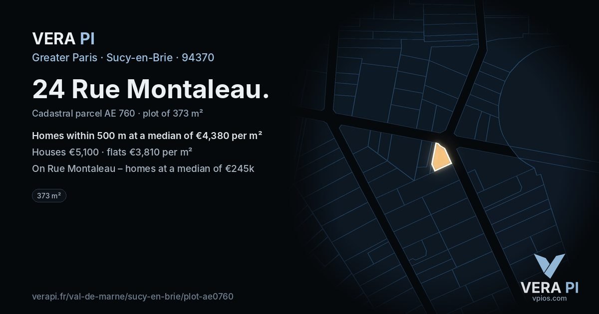 24 Rue Montaleau, Sucy-en-Brie at night – the plot lit, the parcels around coloured by the prices near them