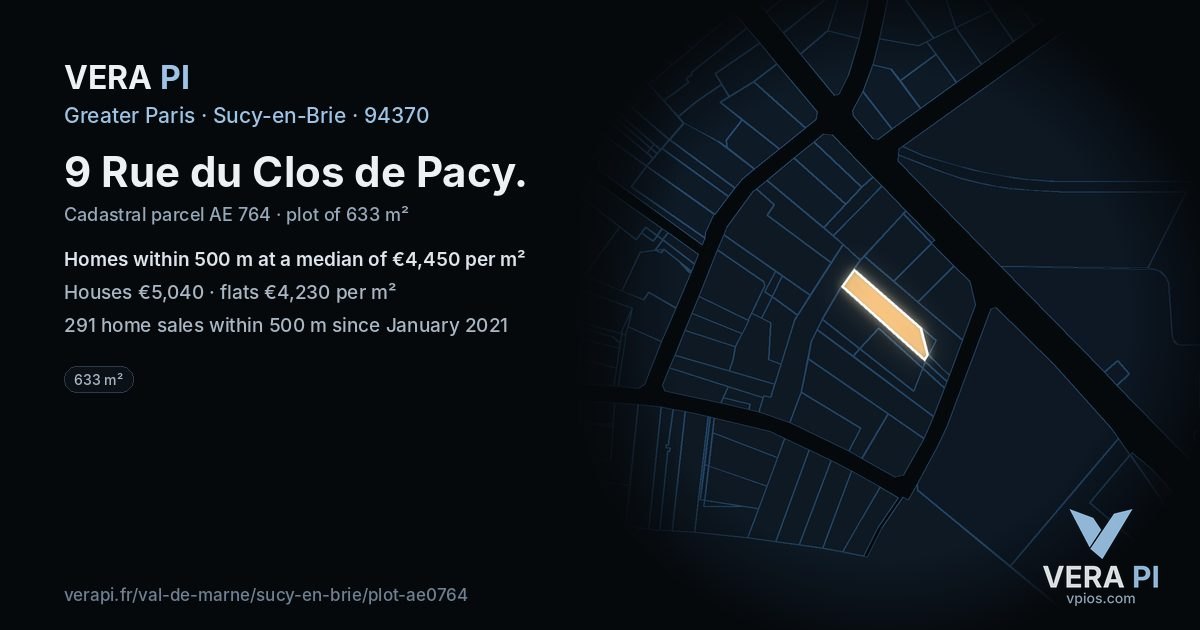 9 Rue du Clos de Pacy, Sucy-en-Brie at night – the plot lit, the parcels around coloured by the prices near them
