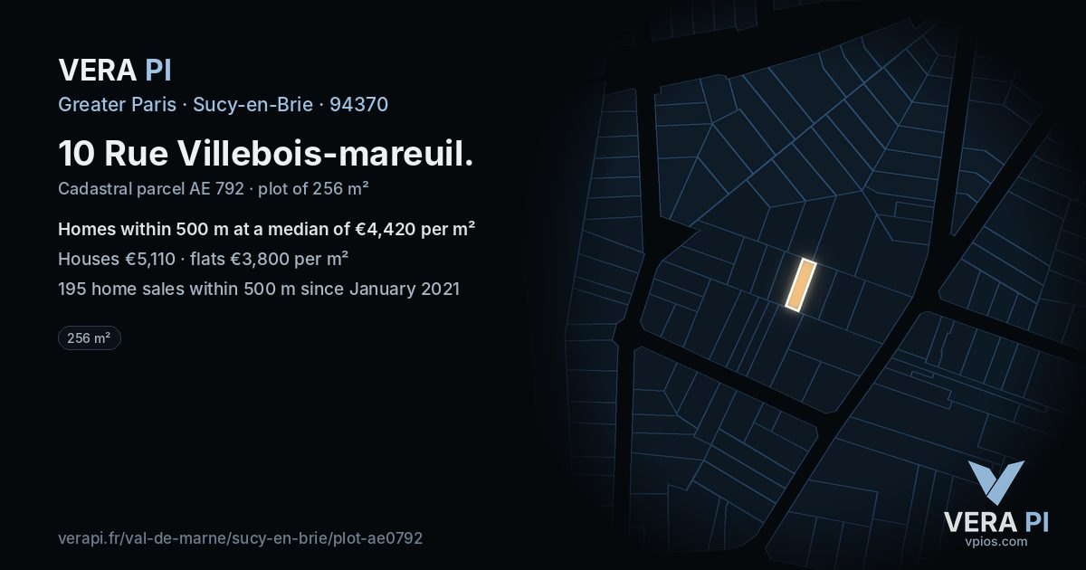 10 Rue Villebois-mareuil, Sucy-en-Brie at night – the plot lit, the parcels around coloured by the prices near them