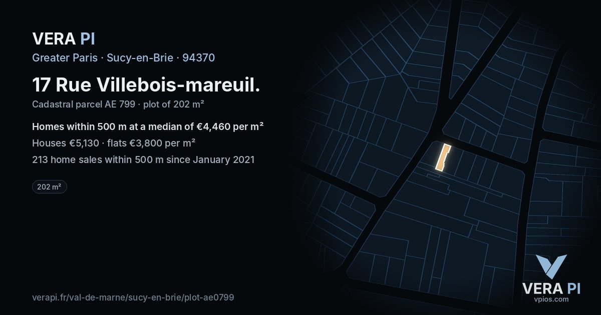 17 Rue Villebois-mareuil, Sucy-en-Brie at night – the plot lit, the parcels around coloured by the prices near them