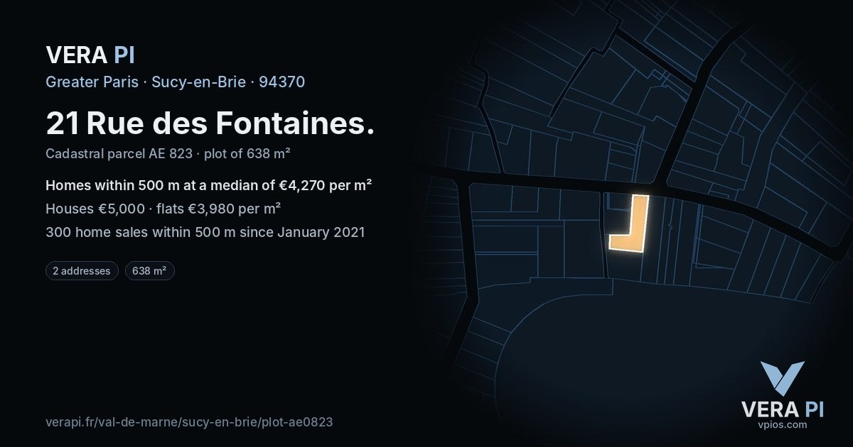 21 Rue des Fontaines, Sucy-en-Brie at night – the plot lit, the parcels around coloured by the prices near them