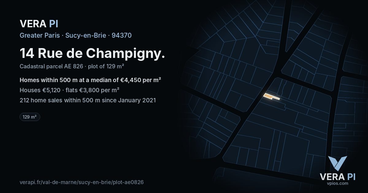 14 Rue de Champigny, Sucy-en-Brie at night – the plot lit, the parcels around coloured by the prices near them