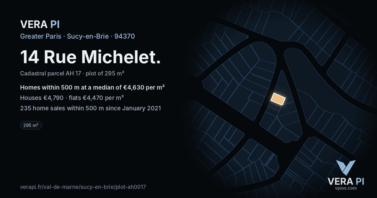 14 Rue Michelet, Sucy-en-Brie at night – the plot lit, the parcels around coloured by the prices near them