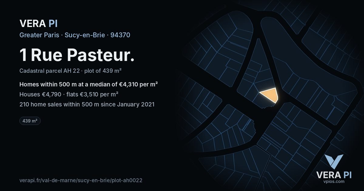 1 Rue Pasteur, Sucy-en-Brie at night – the plot lit, the parcels around coloured by the prices near them