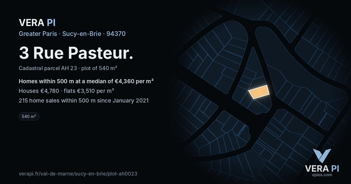 3 Rue Pasteur, Sucy-en-Brie at night – the plot lit, the parcels around coloured by the prices near them